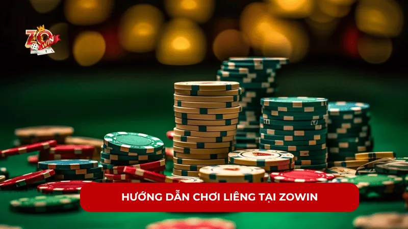 Hướng Dẫn Chơi Liêng Tại ZOWIN Đảm Bảo Dễ Thắng