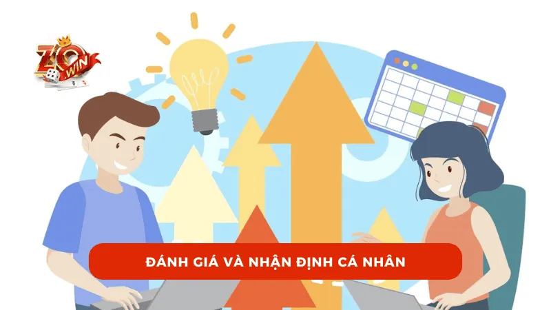 Đánh giá và nhận định cá nhân